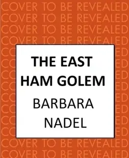 Detektívky, trilery, horory The East Ham Golem - Barbara Nadel