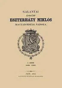 História - ostatné Galantai gróf Eszterházy Miklós Magyarország - nádora I. - László Szalay