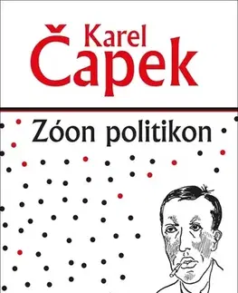 Politológia Zóon politikon - Karel Čapek