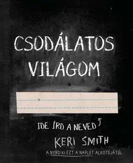 Hobby - ostatné Csodálatos világom - Keri Smith,Péter Őri