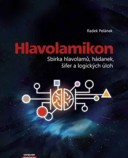 Krížovky, hádanky, hlavolamy Hlavolamikon, 2. vydání - Radek Pelánek