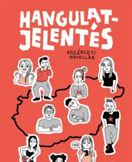 Novely, poviedky, antológie Hangulatjelentés - Kolektív autorov