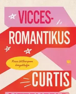 Romantická beletria Vicces-romantikus - Curtis Sittenfeld