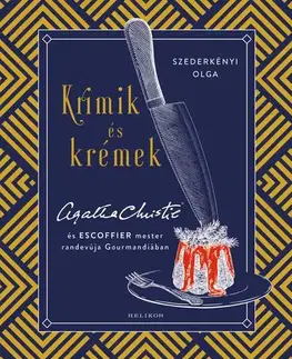 Svetová beletria Krimik és krémek - Olga Szederkényi