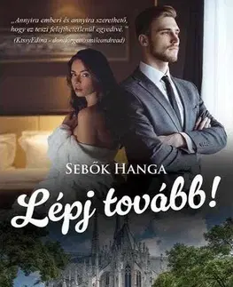 Romantická beletria Válaszutak II: Lépj tovább! - Sebők Hanga
