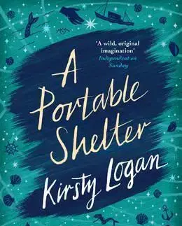 Cudzojazyčná literatúra A Portable Shelter - Kirsty Logan
