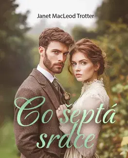 Romantická beletria Co šeptá srdce - Janet MacLeod Trotter