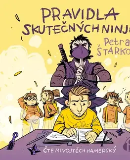 Pre deti a mládež - ostatné Milovať a ctiť OZ Pravidla skutečných ninjů