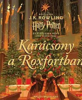 Rozprávky Karácsony a Roxfortban - Joanne K. Rowling,Tóth Tamás Boldizsár