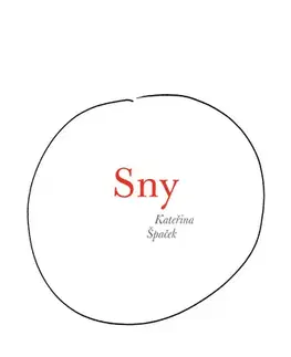 Poézia Sny - Kateřina Špaček