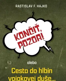 Slovenská beletria Končiť, pozor! - Rastislav F. Hajko