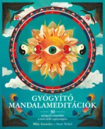 Joga, meditácia Gyógyító Mandalameditációk - Kolektív autorov