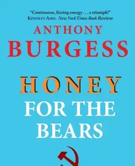 Beletria Honey for the Bears - Anthony Burgess