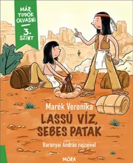 Rozprávky Lassú víz, sebes patak - Már tudok olvasni - Veronika Marék