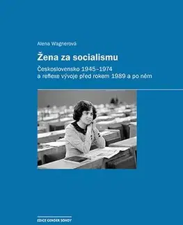 Pre vysoké školy Žena za socialismu - Alena Wagnerová