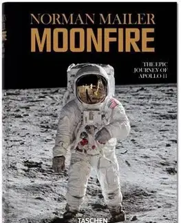 Veda, technika, elektrotechnika Norman Mailer. MoonFire. The Epic Journey of Apollo 11 - Colum McCann,Norman Mailer