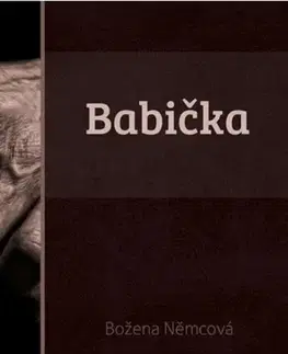 Česká beletria Babička - Božena Němcová