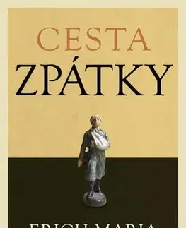 Romantická beletria Cesta zpátky - Erich Maria Remarque
