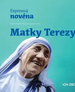 Duchovný rozvoj Zachej.sk, s.r.o. Expresná novéna Matky Terezy