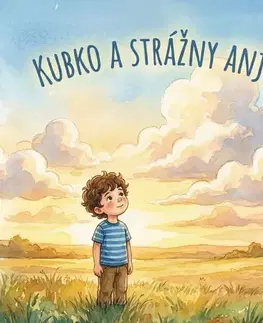 Rozprávky Kubko a strážny anjel - Peter Bátor