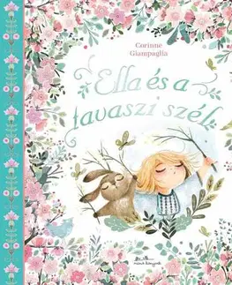 Rozprávky Ella és a tavaszi szél - Corinne Giampaglia