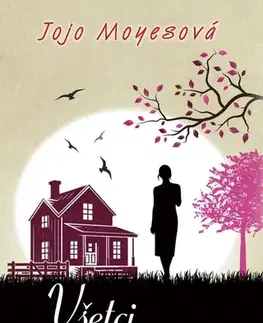Svetová beletria Všetci tu žijeme - Jojo Moyes,Tamara Chovanová