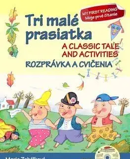 V cudzom jazyku Tri malá prasiatka Rozprávka a cvičenia + CD - Marie Zahálková,neuvedený,Marie Tichá
