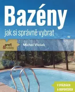 Hobby - ostatné Bazény - Michal Vlášek
