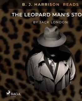 Svetová beletria Saga Egmont B. J. Harrison Reads The Leopard Man's Story (EN)