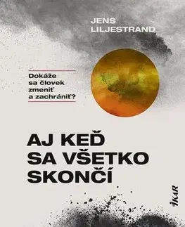 Romantická beletria Aj keď sa všetko skončí - Jens Liljestrand