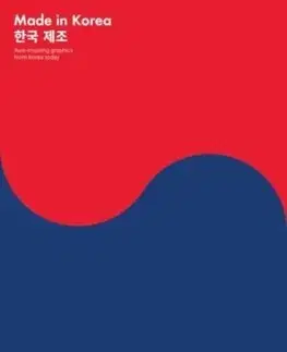 Dizajn, úžitkové umenie, móda Made in Korea: Awe-inspiring Graphics from Korea Today