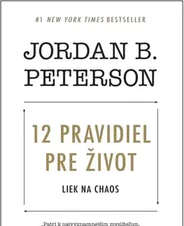 Motivačná literatúra - ostatné 12 pravidiel pre život - Jordan B. Peterson,Simona Klimková