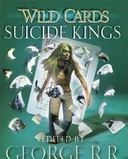 Cudzojazyčná literatúra Wild Cards - Suicide Kings - George R. R. Martin