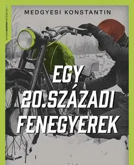 Osobnosti Egy 20. századi fenegyerek - Libik György, az embermentő - Konstantin Medgyesi