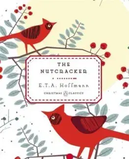 Svetová beletria The Nutcracker - E.T.A. Hoffmann