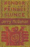 Novely, poviedky, antológie Kondor přináší slunce - Jerry McGahan