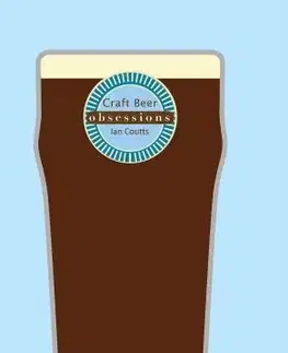 Cudzojazyčná literatúra Obsessions - Craft Beer