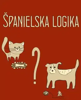 Slovenská beletria Španielska logika - Ella Lečková