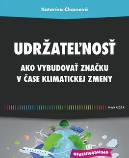 Podnikanie, obchod, predaj Udržateľnosť - Katarína Chomová