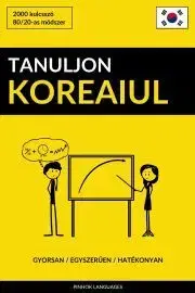 Slovníky Tanuljon Koreaiul - Gyorsan / Egyszerűen / Hatékonyan