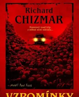Detektívky, trilery, horory Vzpomínky na mrtvé - Richard Chizmar,Pavel Kaas