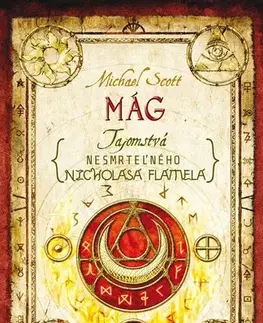 Fantasy, upíri Tajomstvá nesmrteľného Nicholasa Flamela 2: Mág, 2. vydanie - Michael Scott,Patrick Frank