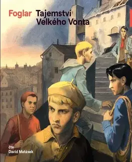 Pre deti a mládež Voxi Tajemství Velkého Vonta