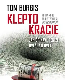 Odborná a náučná literatúra - ostatné Kleptokracie - Tom Burgis,Helena Hartlová
