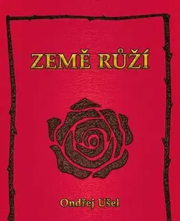 Fantasy, upíri Země růží - Ondřej Ušel