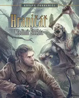 Sci-fi a fantasy Hraničář - Vladimír Šlechta