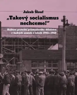 Politológia Takový socialismus nechceme! - Jakub Šlouf