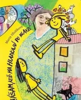 Pre dievčatá Neznášam, keď ma hladkajú po hlave, 3. vydanie - Marta Hlušíková