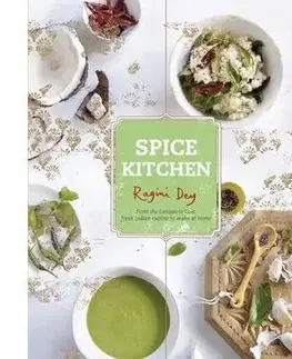 Kuchárky - ostatné Spice Kitchen - Ragini Dey