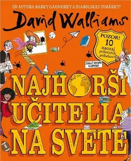 Dobrodružstvo, napätie, western Najhorší učitelia na svete - David Walliams,Branislav Kočan